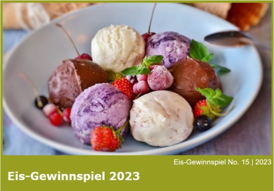 Eis-Gewinnspiel - wie jedes Jahr! Eis-Gewinnspiel - wie jedes Jahr!