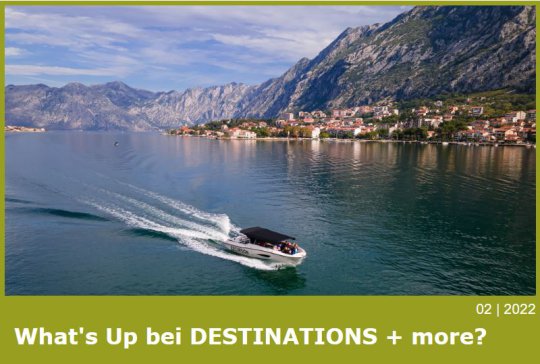 What's Up DESTINATIONS + more, 02|2022 What's Up DESTINATIONS + more, 02|2022